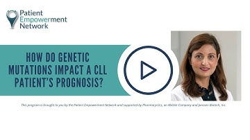 How Do Genetic Mutations Impact a CLL Patient’s Prognosis?