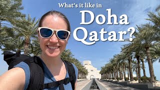 What to do with a 13 hour layover in Doha, Qatar