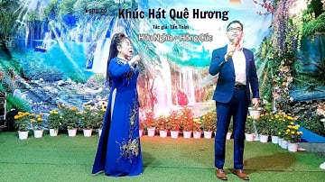 Vọng cổ KHÚC HÁT QUÊ HƯƠNG - Hữu Nghĩa - Hồng Cúc - Tác giả: Tấn Toàn