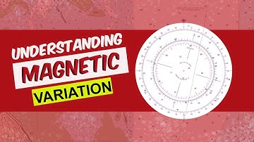 Understanding Magnetic Variation