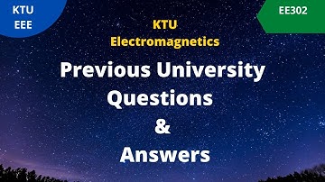 KTU EMT EE302 Previous University Questions and Solutions