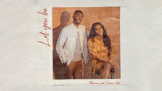 Uchenna - Let You Be Feat. Duane Caleb Music Video