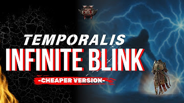 [POE2] Infinite Blink Temporalis Build - Cheaper Version