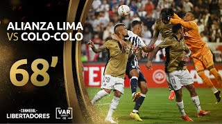 CONMEBOL LIBERTADORES | REVISIÓN VAR | ALIANZA LIMA  VS COLO-COLO