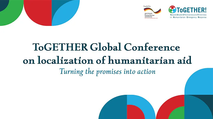 ToGETHER Global Conference on localization of humanitarian aid -  EN