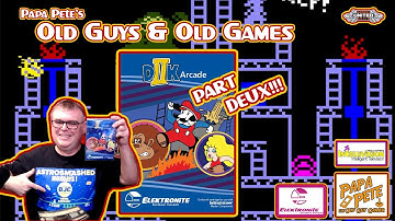 D2K Arcade by Elekronite PART DEUX!!! - Papa Pete