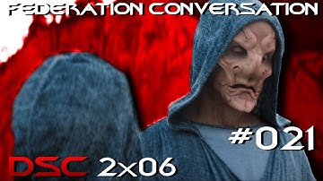 The Federation Conversation #021 - DSC 2x06 "The Sounds of Thunder"
