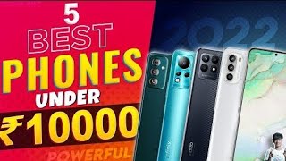 Top 5 Best Smartphone Under 10000 in June 2022 | Best Powerful Smartphone Under 10000