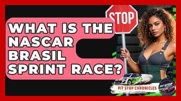 What Is The NASCAR Brasil Sprint Race? - Pit Stop Chronicles