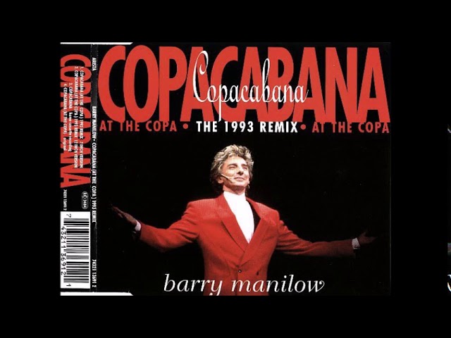 Barry Manilow - Copacabana (At the Copa) (1993 Remix Radio Edit)