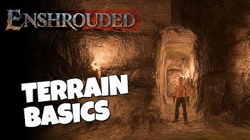ENSHROUDED -  Introduction to Terrain Manipulation