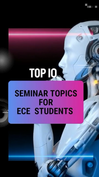 top-10-seminar-topics-for-ece-students-in-2024-shorts-btech