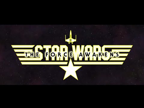Star Wars - The Force Awakens Trailer (Top Gun Re-edit)
