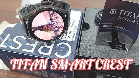 Titan Smart Crest Amoled Display Watch Review || Titan Smart Watch with Upgrade AOD Feature