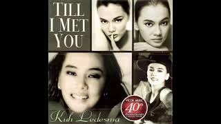 Till I Met You (1987) - Kuh Ledesma