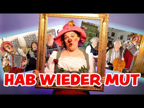 Hab wieder Mut - Der Mutmachsong - [Offizielles Musikvideo 4k] - Imma Fröhlich TV