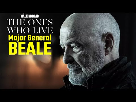 Major General Beale New Info! Dirty Work, Hard Decisions And Lots Of Rick Grimes The Ones Who Live