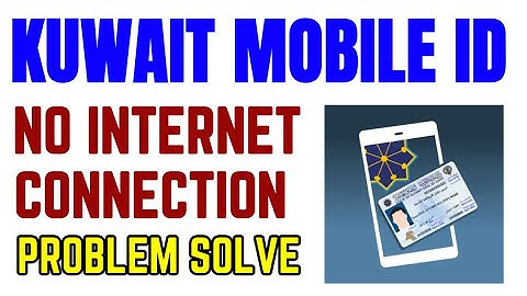 Kuwait Mobile ID No Internet Connection Problem Solve | Kuwait Mobile ID No Network Problem