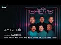 Los Grey&#39;s - Amigo Mío (Audio Oficial)