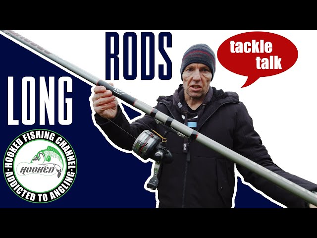 Tackle Talk - My Choices - Long Rods and Bolo Rods 
