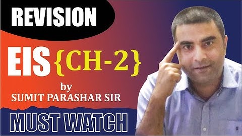 Revision of CA Inter EIS (new course) Series Chap 2 Video #3| Sumit Parashar- No1 and Most credible