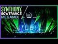 SYNTHONY 90s Trance Mega Mix Ultimate Dance Music Compilation Playlist 