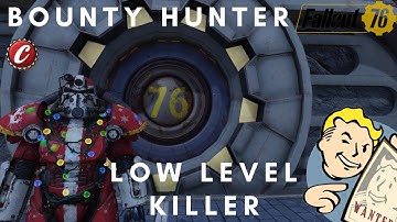 Fallout 76 PvP - Low Level Bounty Hunter