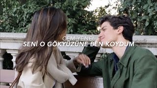 Cem Yenel - Seni O Gökyüzüne Ben Koydum Lyrics Resimi