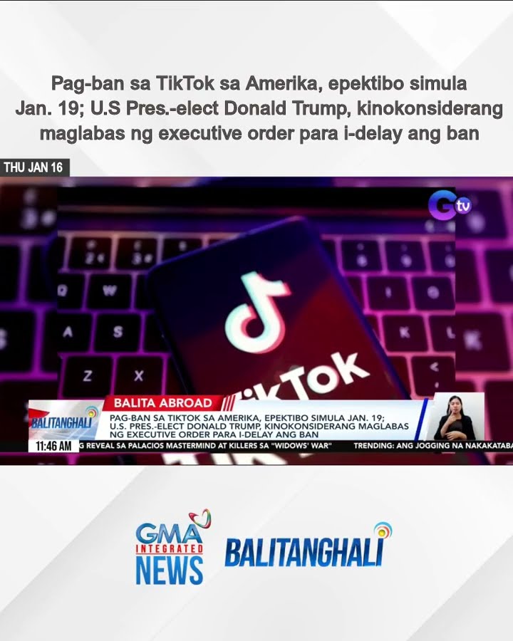Pag-ban sa TikTok sa Amerika, epektibo simula Jan. 19; U.S Pres.-elect Donald Trump...| Balitanghali