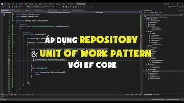 WebApi vs Angular Ep16: Áp dụng Repository & Unit of Work Pattern Với EF Core