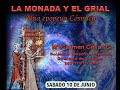 La Monada y el Grial -  Carmen César Galante - 10 de Junio 2023