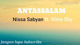 ANTASSALAM - Nissa Sabyan ft. Alma Esbeye