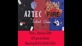 Aztec Fire Talent Show