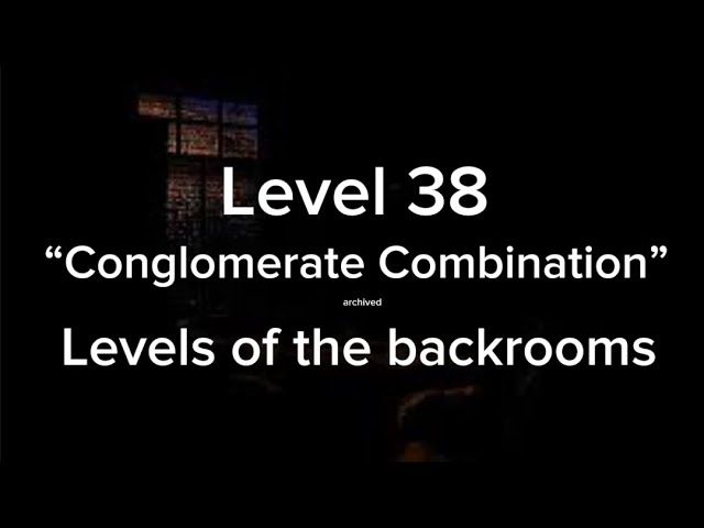 The backrooms level 38 