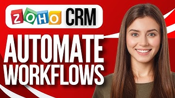 How to Automate your Workflows in Zoho (Quick Zoho Workflow Tutorial)