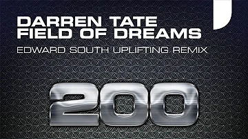 Darren Tate - Field Of Dreams (Edward South Uplifting Remix) [Mondo Records]