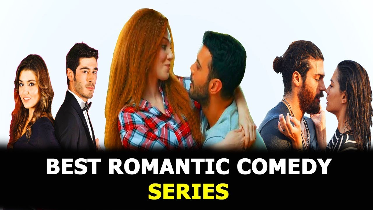Top 15 Most Romantic Comedy Turkish Series - Best Turkish Dramas ...