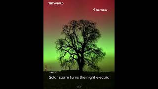Solar storm turns the night electric