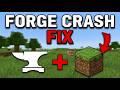 How to Fix Minecraft Forge Crashing Easy Tutorial