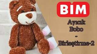 Bim Amigurumi Kiti Ayıcık Bobo Yapımı Part-7 Birleştirme-2 #amigurumi #bim #handmade #crochet