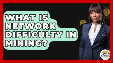 What Is Network Difficulty In Mining? - CryptoBasics360.com