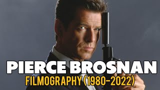 Pierce Brosnan : Filmography (1980-2022)
