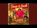 Snap Is Back Feat Curtis Flame mp3