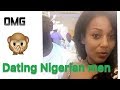 Dating Nigerian men