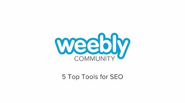 Top 5 SEO Tools - Weebly