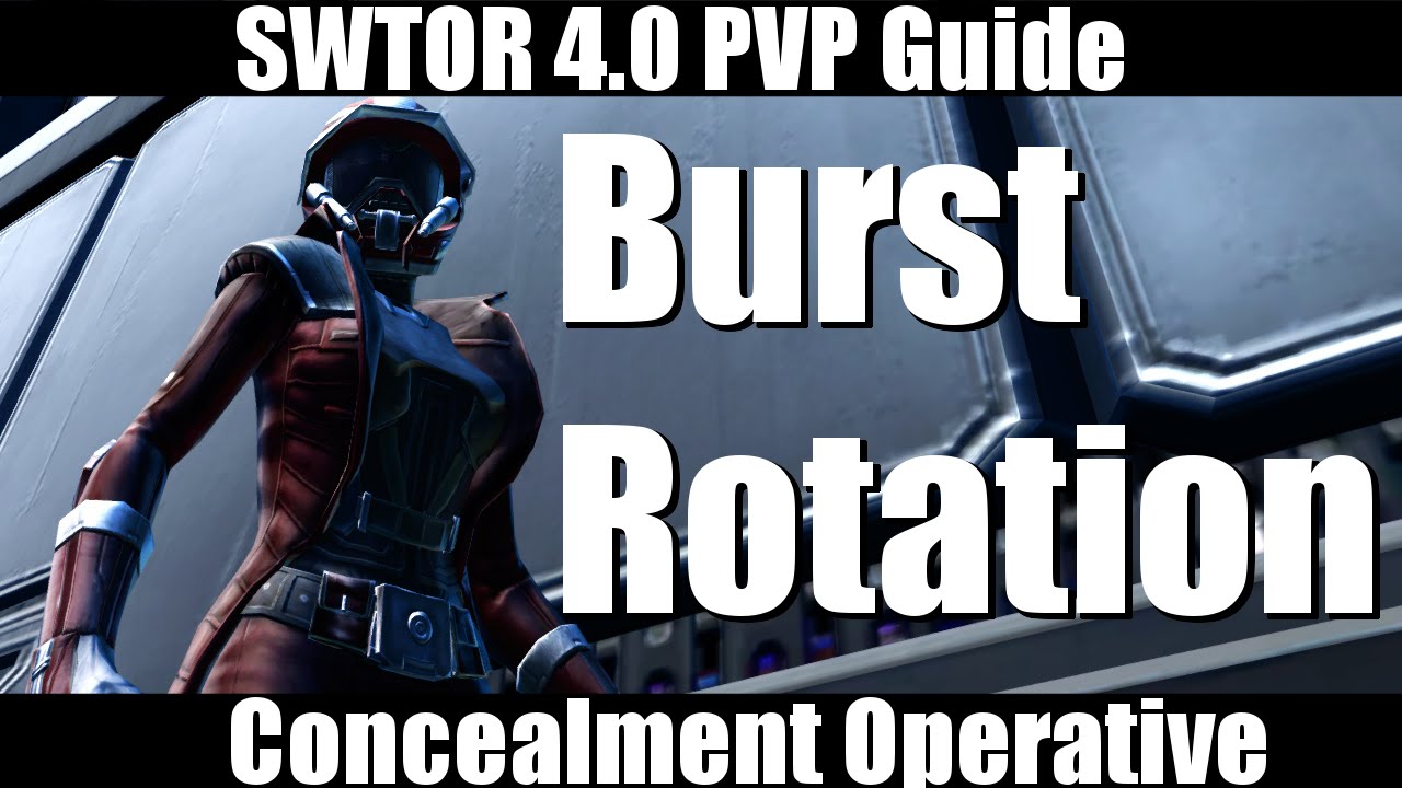Swtor Operative Rotation SWTOR: 4.0 Concealment Operative Burst Rotation - YouTube