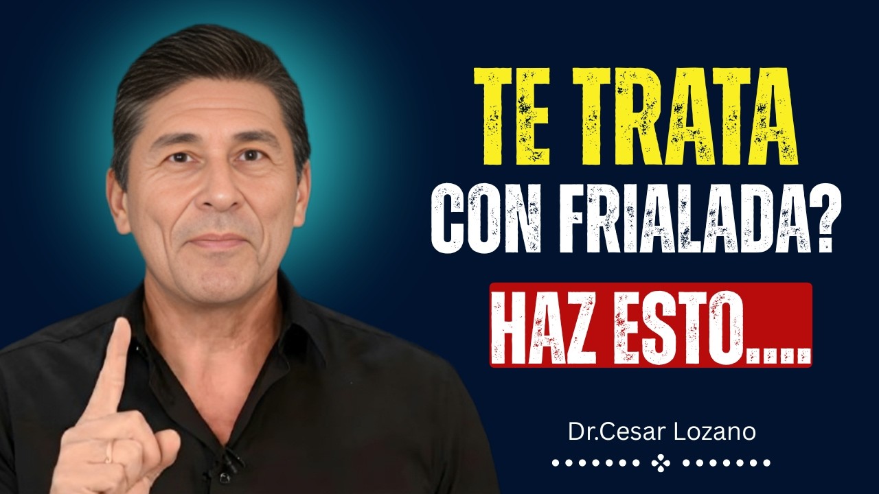 SI SE ALEJA SIN EXPLICACIÓN, HAZ ESTO – Dr Cesar Lozano 🚶‍♂️💔