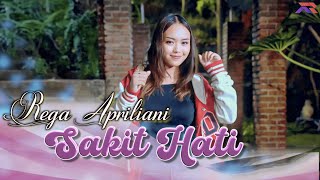 REGA APRILIANI - SAKIT HATI