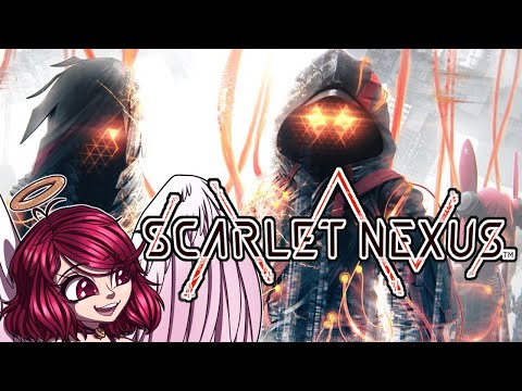 Angel Plays: Scarlet Nexus (Part 77)