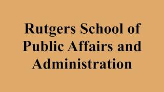Rutgers School of Public Affairs and Administration